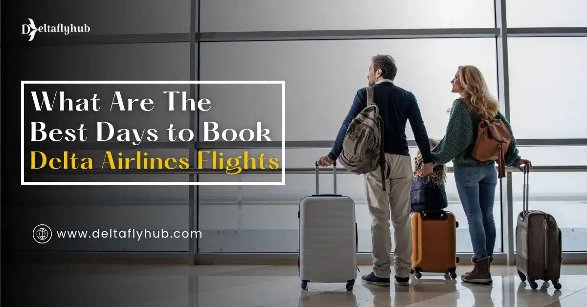 best-days-to-book-delta-flight-tickets